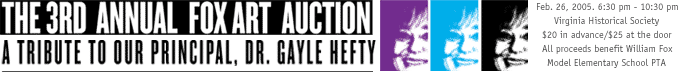The 3rd Annual Fox Art Auction: A tribute to our principal, Dr. Gayle Hefty